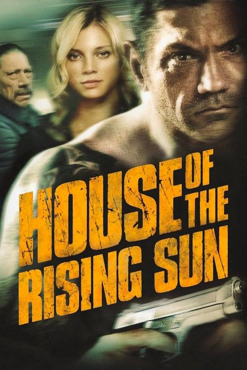 poster of House of the Rising Sun (2011) Hindi Dubbed Movie