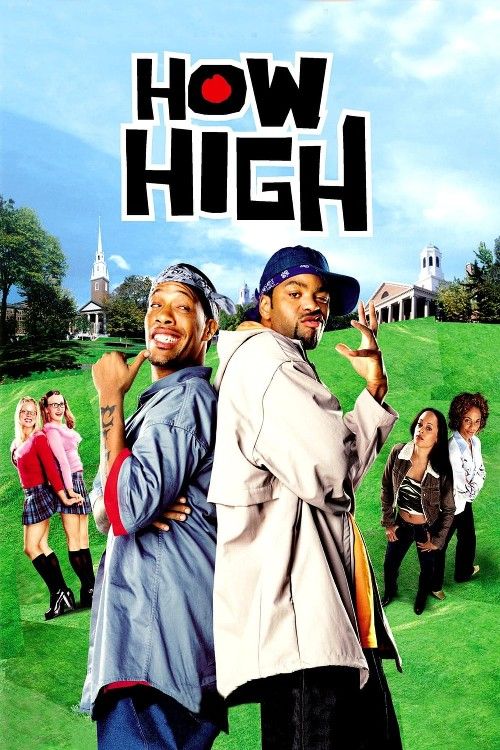 poster of How High (2001) Hindi Dubbed Movie