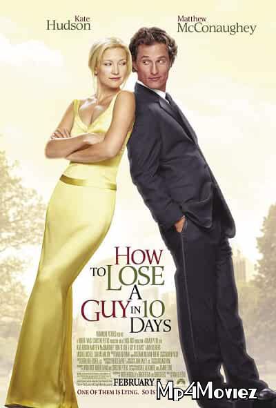 poster of How to Lose a Guy in 10 Days 2003 Hindi Dubbed Movie