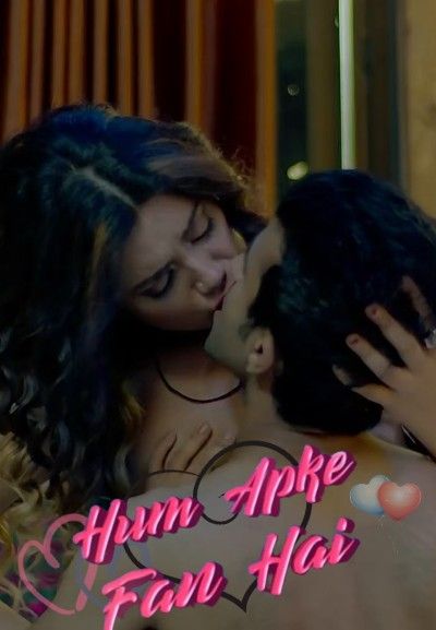 poster of Hum Aapke Fan Hai (2022) S01 Hindi Kooku Web Series HDRip