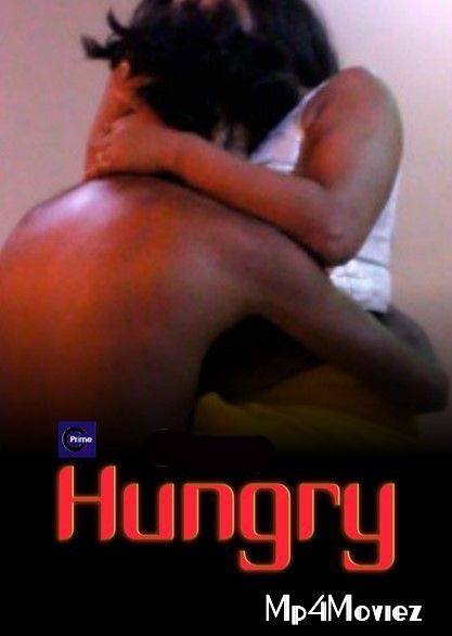 poster of Hungry (2021) CPrime Hindi Short Film HDRip