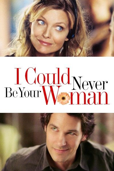 poster of I Could Never Be Your Woman 2007 Hindi Dubbed Movie