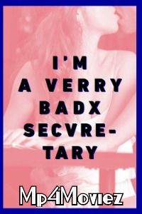 poster of Im A Very Badx Secretary (2021) Xconfesion Short Film WEB-DL