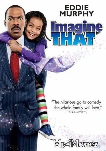 poster of Imagine That 2009 Hindi Dubbed Movie