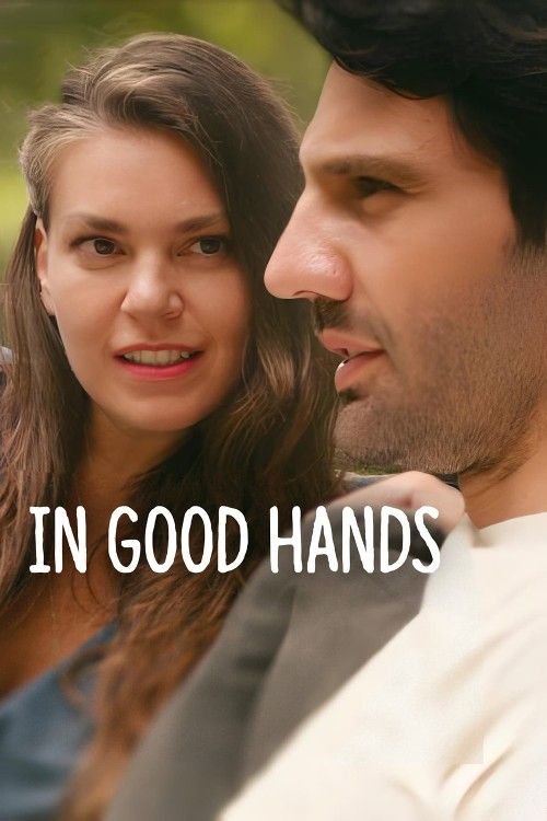 In Good Hands (2022) Hindi Dubbed Movie download full movie