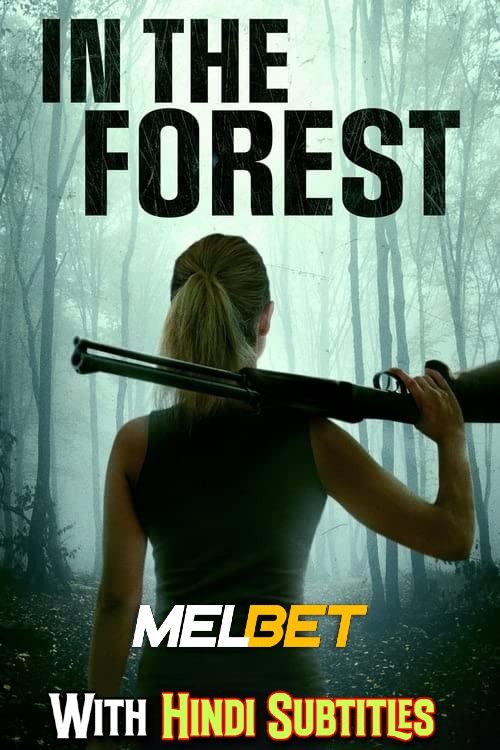 poster of In the Forest (2022) English (With Hindi Subtitles) WEBRip