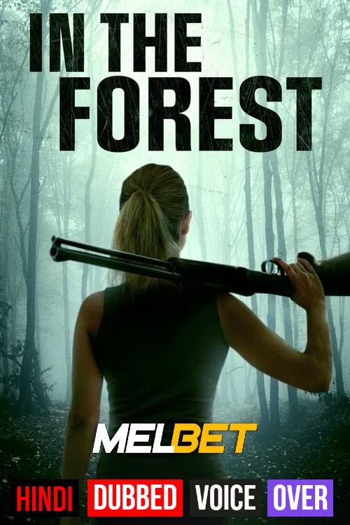 poster of In the Forest (2022) Hindi (Voice Over) Dubbed WEBRip