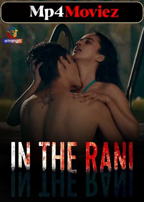 poster of In The Rani (2024) Season 01 Hindi Atrangii Web Series