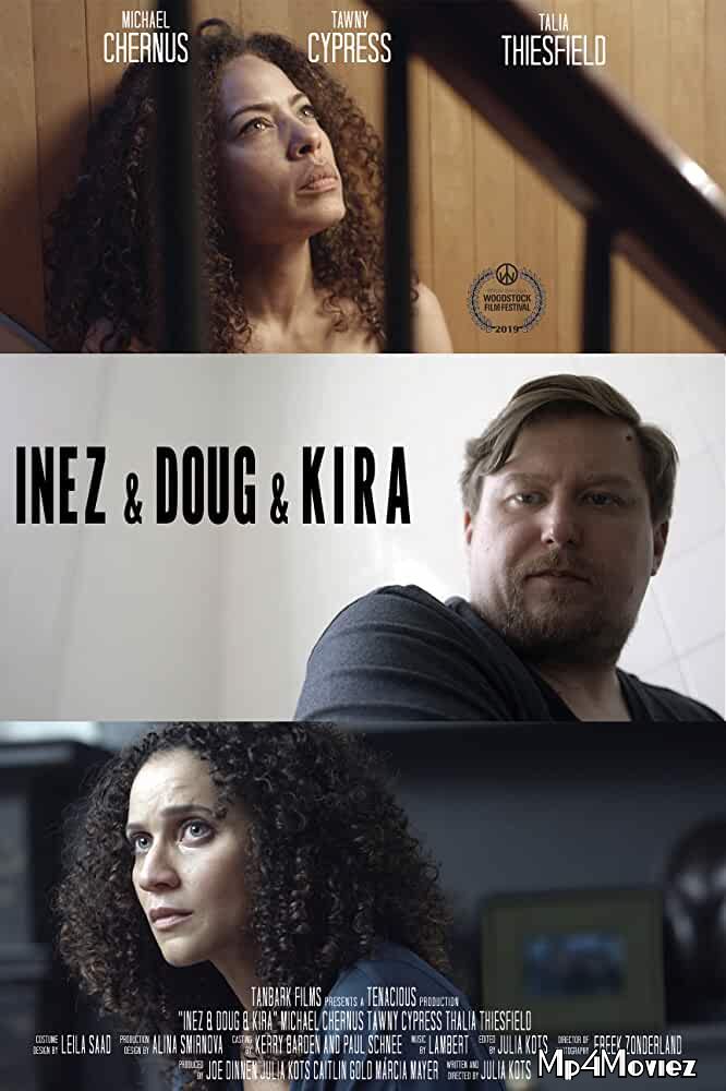 poster of Inez and Doug and Kira 2019 English Movie