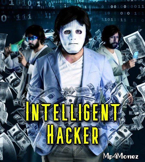 poster of Intelligent Hacker (2020) Hindi Dubbed Full movie