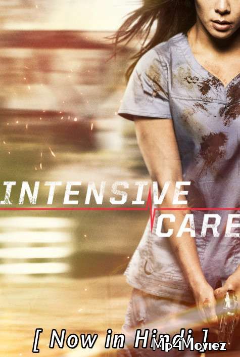 poster of Intensive Care (2018) Hindi Dubbed ORG WEB-DL