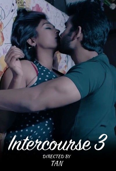 poster of Intercourse 3 (2023) HotShots Hindi Short Film HDRip