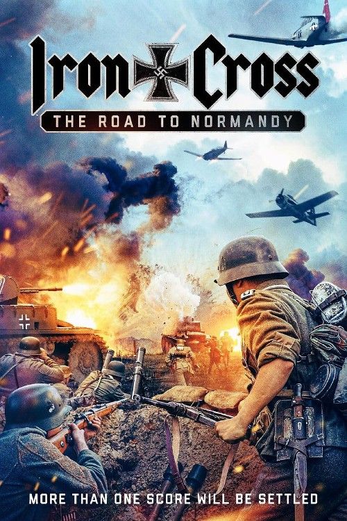 poster of Iron Cross: The Road to Normandy (2022) Hindi Dubbed