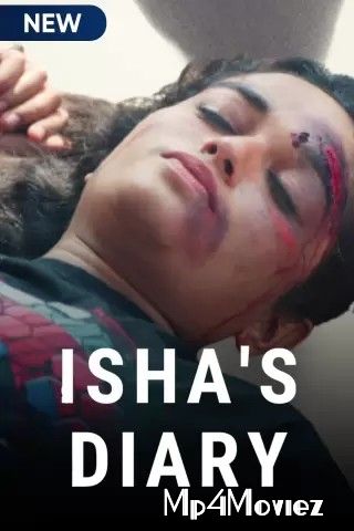 poster of Ishas Diary (2021) S01 Hindi Complete Web Series HDRip