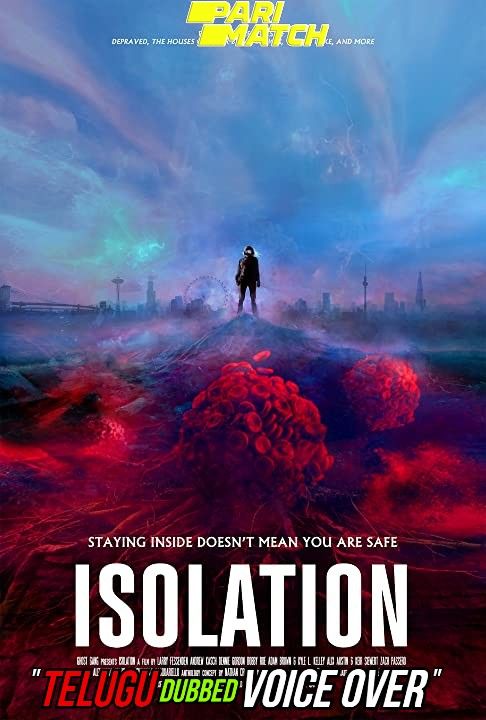 poster of Isolation (2021) Telugu (Voice Over) Dubbed WEBRip