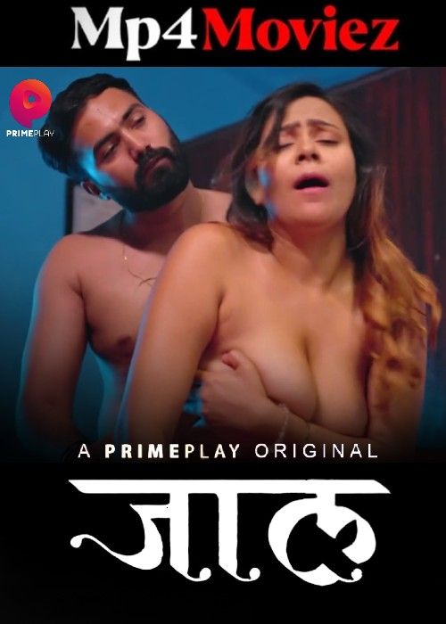 poster of Jaal (2024) Season 01 Part 1 Hindi PrimePlay Web Series