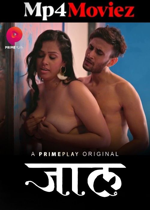 poster of Jaal (2024) Season 01 Part 2 Hindi PrimePlay Web Series