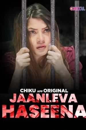 poster of Jaanleva Haseena (2023) Hindi Chiku Short Film