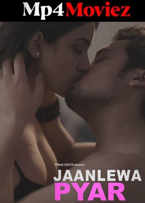 poster of Jaanleva Pyar (2023) Hindi Primeshots Short Film