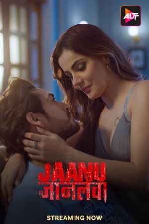 Jaanu Jaanlewa (2024) S01E03 Hindi AltBalaji Web Series