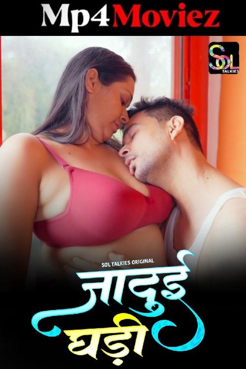 poster of Jadui Ghadi (2024) S01 Part 1 Hindi Soltalkies Web Series