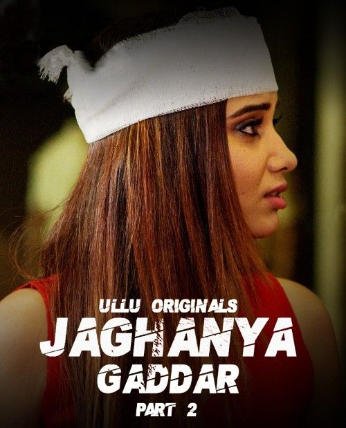 poster of Jaghanya (Gaddar) Part 2 (2022) Hindi Complete Web Sreies HDRip