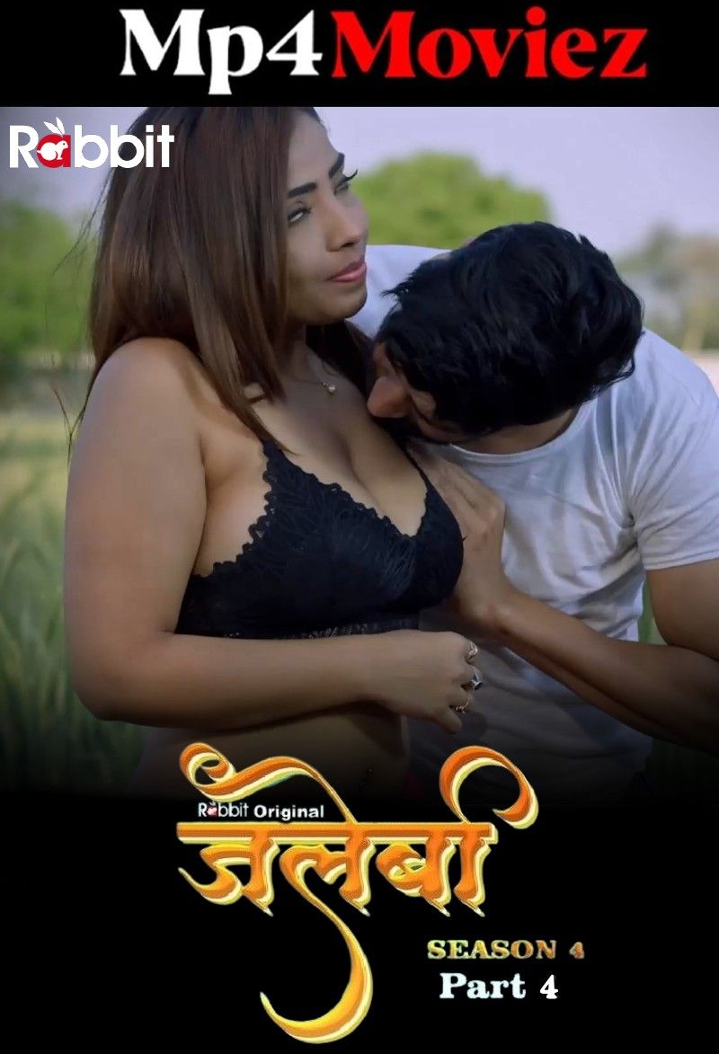 poster of Jalebi (2023) Hindi Season 04 Part 4 RabbitMovies WEB Series