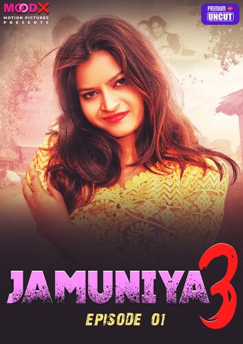 poster of Jamuniya (2024) S03E01 Hindi Web Series