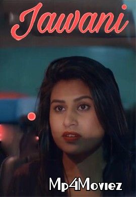 poster of Jawani (2021) WOOW Hindi Short Film HDRip