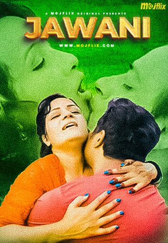 poster of Jawani (2023) Mojflix Hindi Short Film