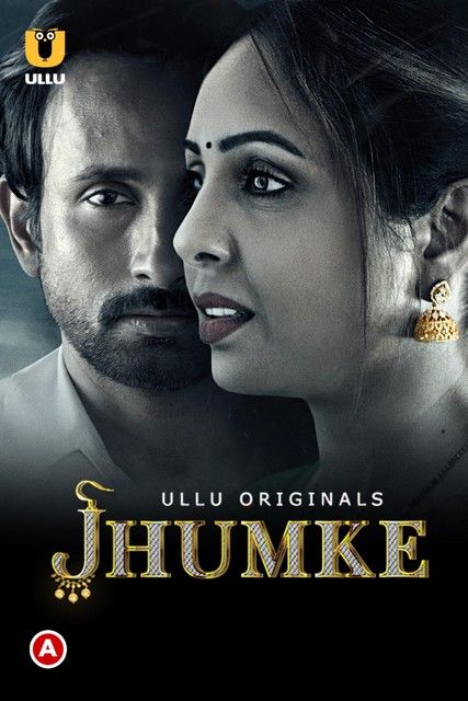 poster of Jhumke (2022) S01 Hindi ULLU Complete HDRip