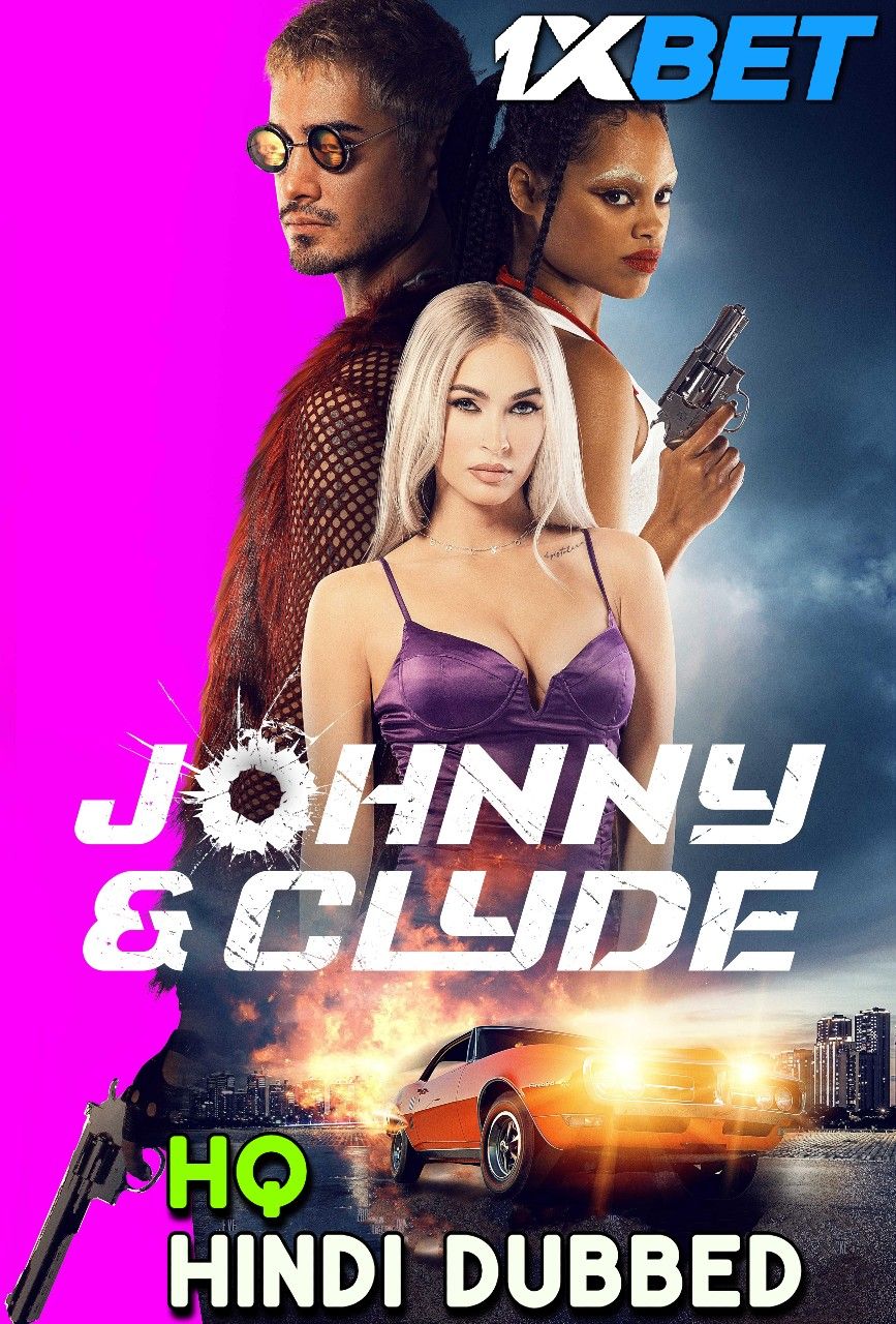 poster of Johnny And Clyde (2023) Hindi HQ Dubbed