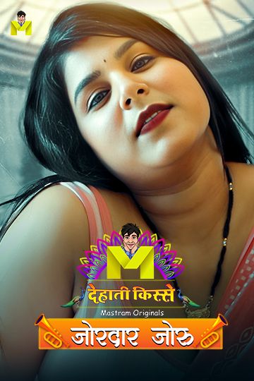 poster of Jordaar Joru (2024) S01E01 Hindi Mastram Web Series