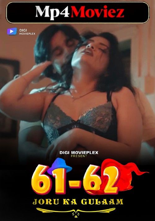 poster of Joru Ka Gulaam (2023) S01 Part 1 Hindi Digimovieplex Web Series