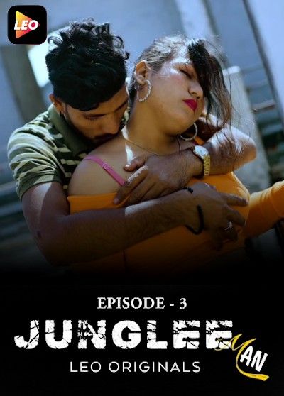 poster of Junglee Man (2023) S01 (Episode 3) Leo Hindi Web Series HDRip