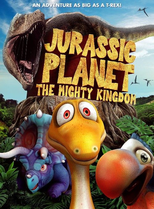 poster of Jurassic Planet The Mighty Kingdom (2021) Hindi Dubbed