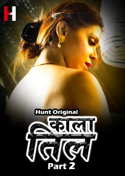 poster of Kaala Til (2022) S01E04 HuntCinema Hindi Web Series HDRip