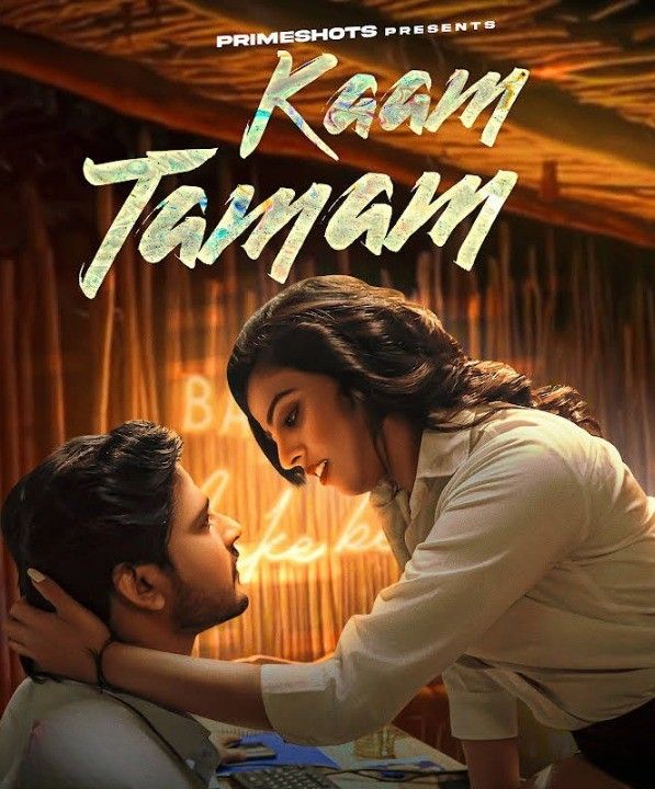 Kaam Tamam (2023) S01E02 PrimeShots Hindi Web Series HDRip download full movie