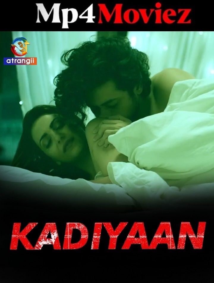 poster of Kadiyaan (2024) Hindi Season 01 Part 01 Atrangii Web Series