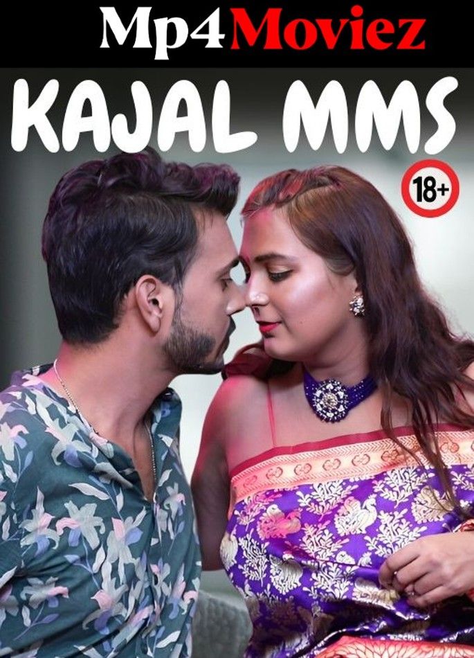 poster of Kajal MMS (2023) HotX Hindi Short Film