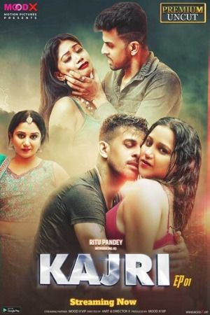 poster of Kajri (2023) S01E02 Hindi MoodX Web Series