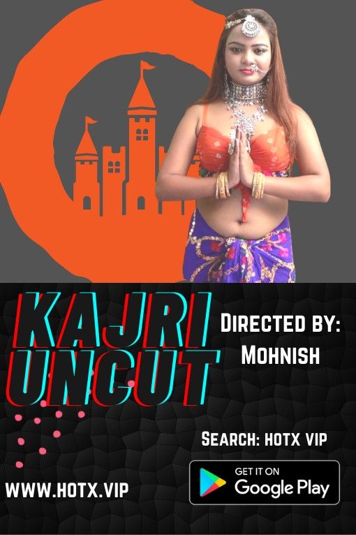 poster of Kajri Uncut (2021) HotX Hindi Short Film UNRATED HDRip