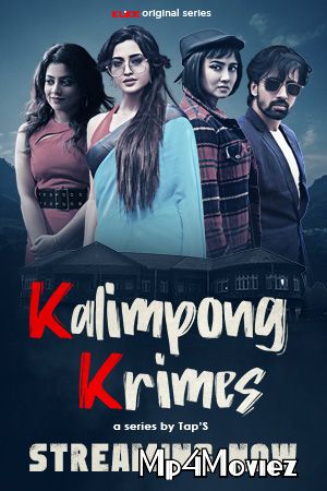 poster of Kalimpong Krimes (2021) S01 KLiKK Bengali Complete Web Series