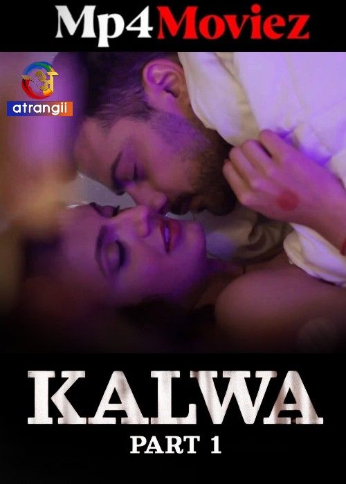 poster of Kalwa (2024) Season 01 Part 1 Hindi Atrangii Web Series