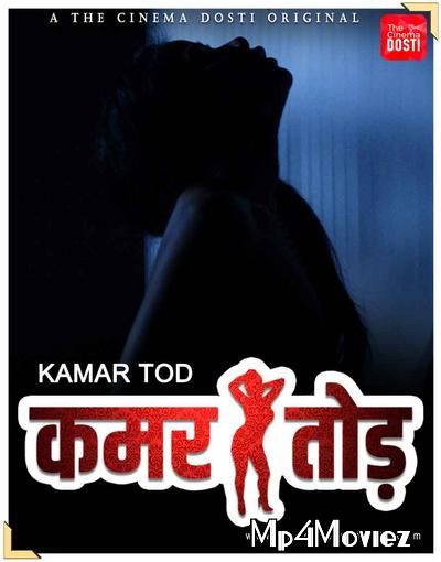 poster of Kamar Tod (2021) Hindi Short Film UNRATED HDRip