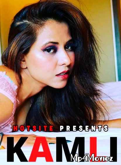 poster of Kamli (2021) UNRATED HotSite Hindi S01E01 Hot Web Series