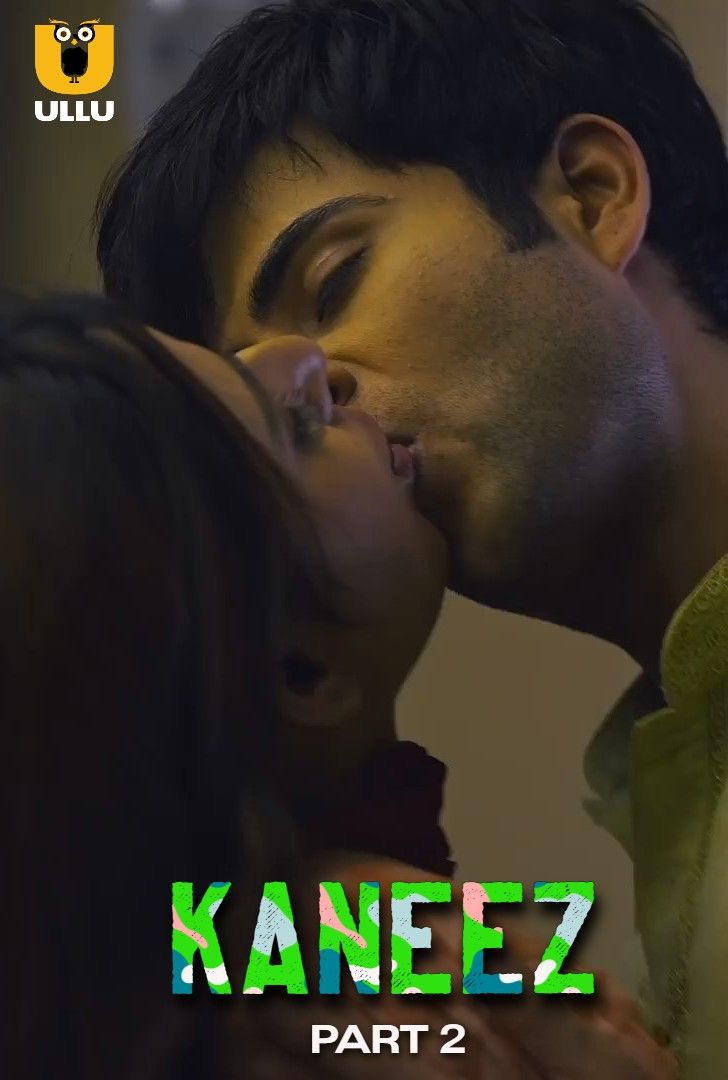 poster of Kaneez (Part 2) 2021 S01 Hindi Ullu Complete Web Series