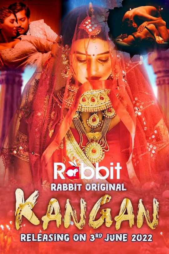 poster of Kangan (2022) Hindi S01 E01T02 RabbitMovies UNRATED HDRip