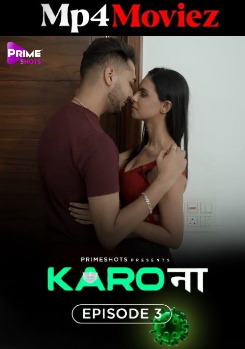 poster of Karo Naa (2023) S01E03 Hindi PrimeShots Web Series