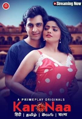 KaroNaa (2023) S01E01 PrimePlay Hindi Web Series HDRip download full movie